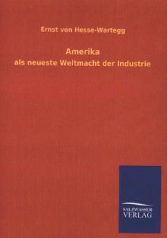 Amerika - Hesse-Wartegg, Ernst von