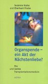 Organspende - ein Akt der Nächstenliebe?