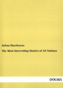 The Most Interesting Stories of All Nations