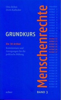 Grundkurs Menschenrechte / Grundkurs Menschenrechte - Band 3: Artikel 12-17 / Grundkurs Menschenrechte Bd.3