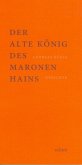 Der alte König des Maronenhains