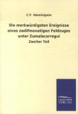 Die merkwürdigsten Ereignisse eines zwölfmonatigen Feldzuges unter Zumalacarregui