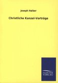 Christliche Kanzel-Vorträge