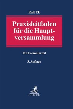 Praxisleitfaden für die Hauptversammlung - Ek, Ralf