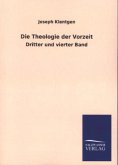 Die Theologie der Vorzeit