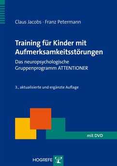 Training für Kinder mit Aufmerksamkeitsstörungen - Jacobs, Claus;Petermann, Franz