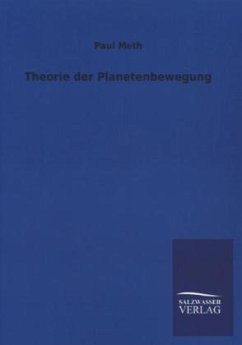 Theorie der Planetenbewegung - Meth, Paul