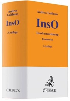 Insolvenzordnung (InsO), Kommentar - Andres, Dirk; Leithaus, Rolf; Dahl, Michael