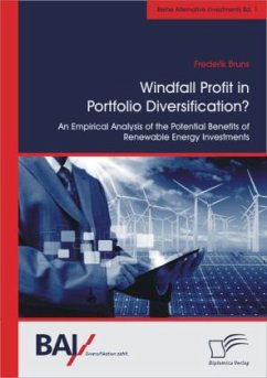 Windfall Profit in Portfolio Diversification?: An Empirical Analysis of the Potential Benefits of Renewable Energy Investments - Bruns, Frederik