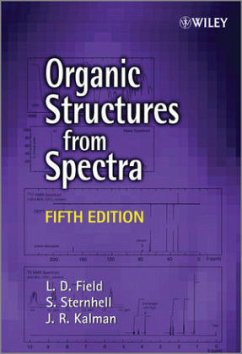 Organic Structures from Spectra - Field, L. D.; Sternhell, S.; Kalman, J. R.