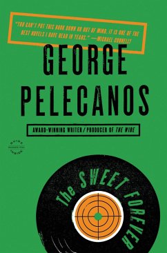 The Sweet Forever - Pelecanos, George P