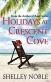 Holidays at Crescent Cove