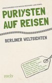 Puriysten auf Reisen