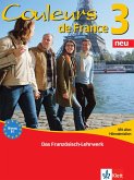 Couleurs de France Neu 3 - Lehr- und Arbeitsbuch mit allen Hörmaterialien
