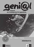 Arbeitsbuch / geni@l, Deutsch als Fremdsprache für Jugendliche A2