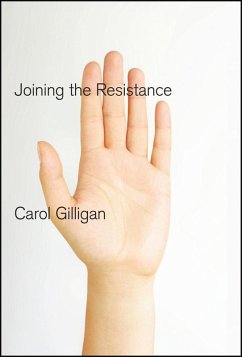 Joining the Resistance - Gilligan, Carol