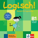 Logisch! - 2 Audio-CDs zum Kursbuch B1 / Logisch! - Deutsch für Jugendliche Bd.3