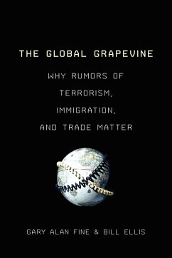 The Global Grapevine - Fine, Gary Alan; Ellis, Bill