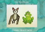 Gismo traut sich