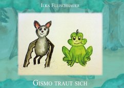 Cover Gismo traut sich