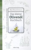 Das kleine Olivenöl-Kochbuch