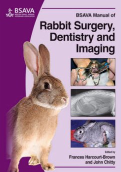 BSAVA Manual of Rabbit Surgery, Dentistry and Imaging - Harcourt-Brown, Frances; Chitty, John