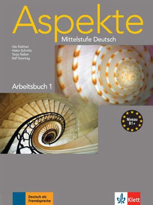 Arbeitsbuch / Aspekte - Mittelstufe Deutsch 1 Arbeitsbuch / Aspekte - Mittelstufe Deutsch 1