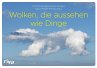 Wolken, die aussehen wie Dinge - Bild 1