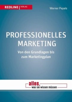 Professionelles Marketing - Pepels, Werner