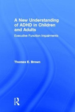 A New Understanding of ADHD in Children and Adults - Brown, Thomas E