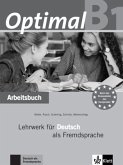 Arbeitsbuch / Optimal - Lehrwerk für Deutsch als Fremdsprache B1