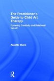 The Practitioner's Guide to Child Art Therapy