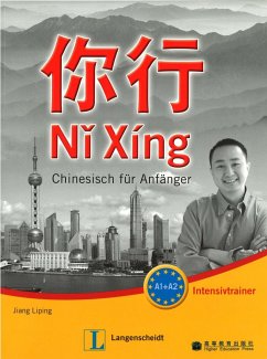 Ni Xing - Intensivtrainer mit Lösungen - Liping, Jiang
