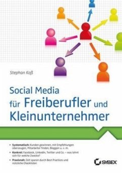 Social Media für Freiberufler und Kleinunternehmer - Koß, Stephan