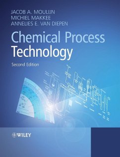 Chemical Process Technology - Moulijn, Jacob A.; Makkee, Michiel; Diepen, Annelies E. van