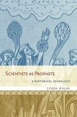 Scientists as Prophets