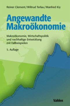 Angewandte Makroökonomie - Clement, Reiner;Terlau, Wiltrud;Kiy, Manfred