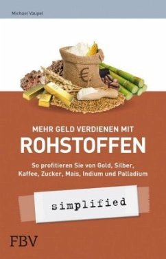Cover Mehr Geld verdienen mit Rohstoffen - simplified