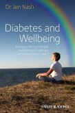 Diabetes and Wellbeing Managing the PsychologicalPsychological and Emotional Challenges of DiabetesTypes 1 and 2