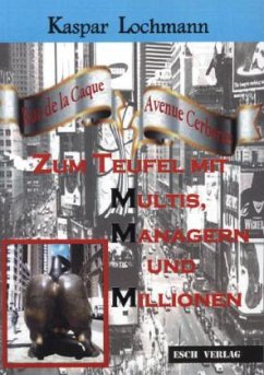 Cover Zum Teufel mit Multis, Managern und Millionen