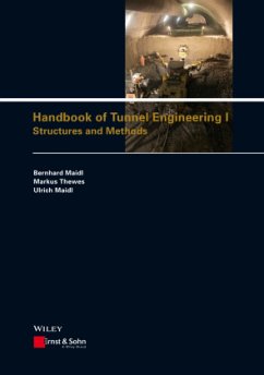 Handbook of Tunnel Engineering - Maidl, Bernhard; Thewes, Markus; Maidl, Ulrich