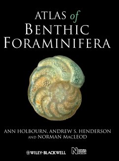 Atlas of Benthic Foraminifera - Holbourn, Ann; Henderson, Andrew S.; Macleod, Norman