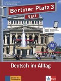 Berliner Platz 3 NEU - Lehr- und Arbeitsbuch 3 mit 2 Audio-CDs und &quote;Treffpunkt D-A-CH&quote;