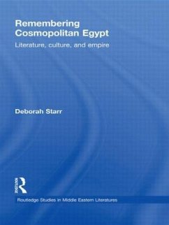 Remembering Cosmopolitan Egypt - Starr, Deborah