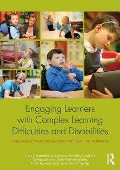 Engaging Learners with Complex Learning Difficulties and Disabilities - Carpenter, Barry, OBE; Egerton, Jo (Research Project Co-ordinator for The Schools Network, ; Cockbill, Beverley
