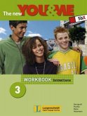 7. Schulstufe, Workbook / The New You & Me, Enriched 3