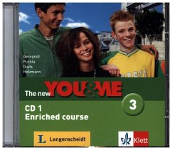 7. Schulstufe, 1 Audio-CD / The New You & Me, Enriched Bd.3 - Mitarbeit: Gerngross, Günter Puchta, Herbert Davis, Robin L.