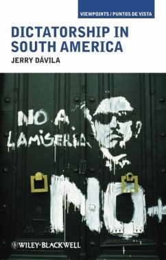 Dictatorship in South America - Dávila, Jerry