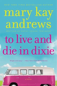 To Live and Die in Dixie - Andrews, Mary Kay