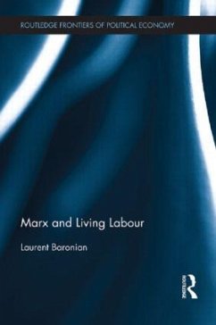 Marx and Living Labour - Baronian, Laurent